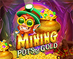 Mining Pots Of Gold